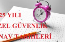 2025 YILI ÖZEL GÜVENLİK SINAV TARİHLERİ